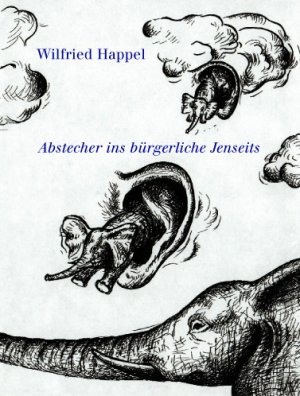 ISBN 9783952327364: Abstecher ins bürgerliche Jenseits - Prosa