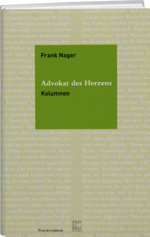 ISBN 9783952352588: Advokat des Herzens: Kolumnen