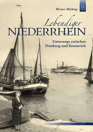 ISBN 9783954003129: Lebendiger Niederrhein – Unterwegs zwischen Duisburg und Emmerich