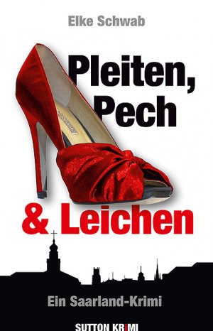 ISBN 9783954003853: Pleiten, Pech und Leichen – Ein Saarland-Krimi