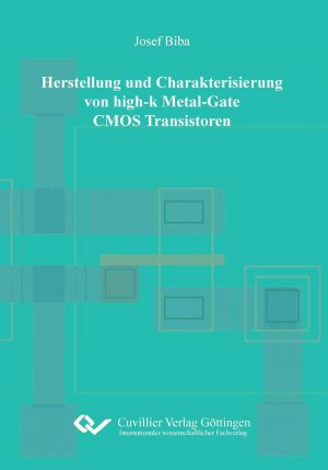 neues Buch – Josef Biba – Herstellung und Charakterisierung von high-k Metal-Gate CMOS Transistoren
