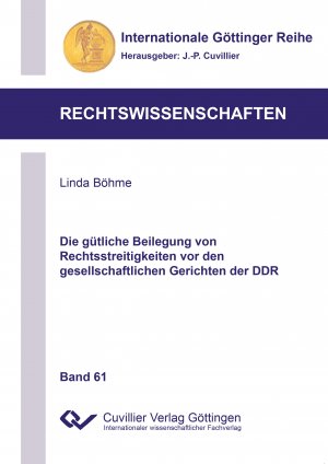 ISBN 9783954049738: Die gütliche Beilegung von Rechtsstreitigkeiten vor den gesellschaftlichen Gerichten der DDR