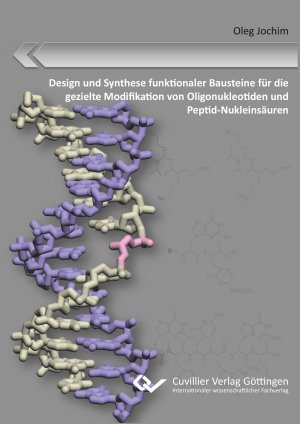 ISBN 9783954049981: Design und Synthese funktionaler Bausteine für die gezielte Modifikation von Oligonukleotiden und Peptid-Nukleinsäuren