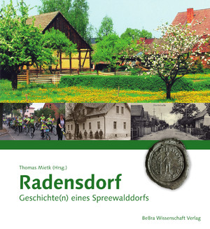 ISBN 9783954103102: Radensdorf – Geschichte(n) eines Spreewalddorfs