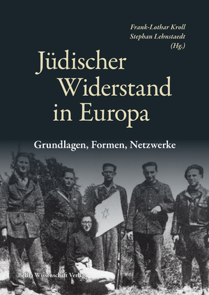 ISBN 9783954103331: Jüdischer Widerstand in Europa – Grundlagen, Formen, Netzwerke