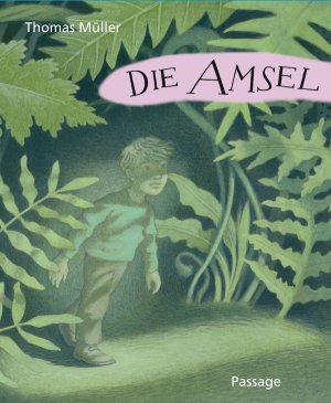 ISBN 9783954150229: Die Amsel – Ein Bilderbuch