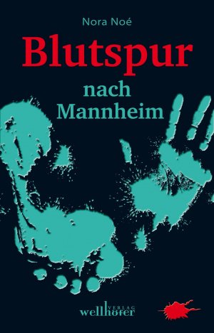 ISBN 9783954281589: Blutspur nach Mannheim