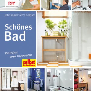 ISBN 9783954400027: Schönes Bad : Profitipps zum Renovieren