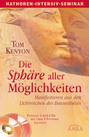 ISBN 9783954471676: DIE SPHÄRE ALLER MÖGLICHKEITEN [Buch & mp3-CDs] – Manifestieren aus den Lichtreichen des Bewusstseins