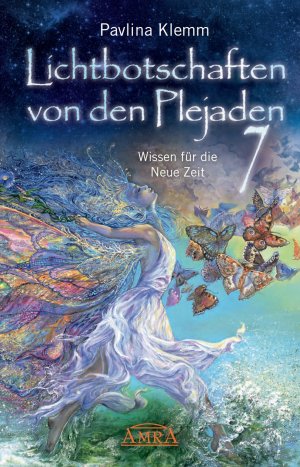 gebrauchtes Buch – Pavlina Klemm – Lichtbotschaften von den Plejaden Band 7 - Wissen für die Neue Zeit
