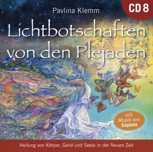 ISBN 9783954474547: Lichtbotschaften von den Plejaden: DIE KOSMISCHE APOTHEKE [Übungs-CD 8]