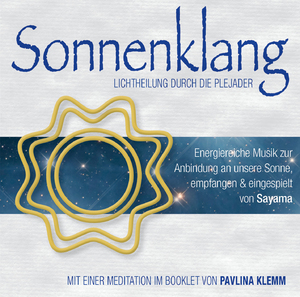 ISBN 9783954475087: Sonnenklang. Lichtheilung durch die Plejader