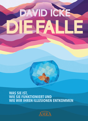 ISBN 9783954476398: DIE FALLE. Was sie ist, wie sie funktioniert und wie wir ihren Illusionen entkommen - »Der Schleier der Illusion wird beiseite gefegt!«