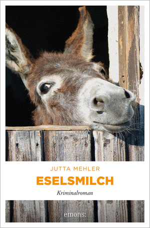 gebrauchtes Buch – Jutta Mehler – Eselsmilch