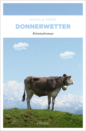 gebrauchtes Buch – Nicola Förg – Donnerwetter