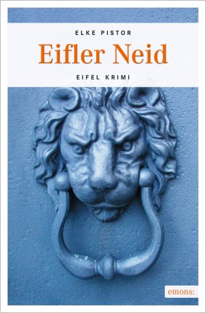 ISBN 9783954512935: Eifler Neid – Eifel Krimi