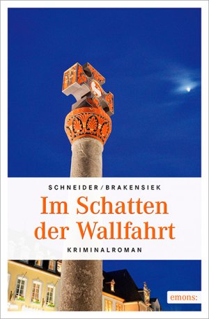 ISBN 9783954515448: Im Schatten der Wallfahrt