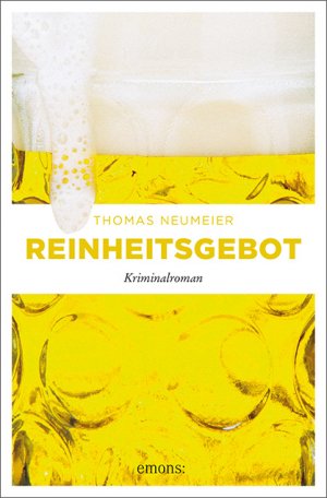 gebrauchtes Buch – Thomas Neumeier – Reinheitsgebot