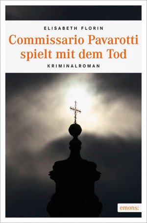 ISBN 9783954518081: Commissario Pavarotti spielt mit dem Tod