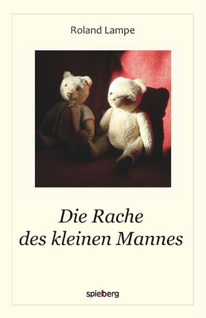 ISBN 9783954527632: Die Rache des kleinen Mannes