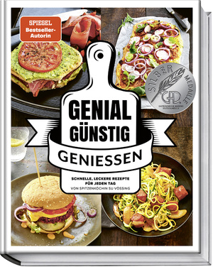 ISBN 9783954532827: Genial Günstig Genießen - Schnelle, leckere Rezepte für jeden Tag von Spitzenköchin Su Vössing