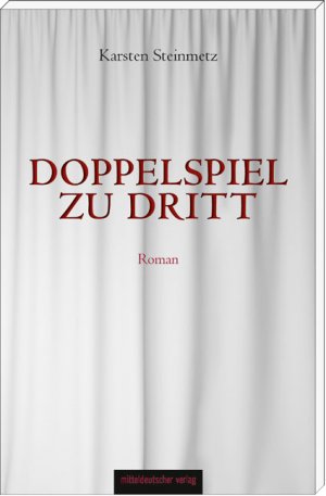 ISBN 9783954624676: Doppelspiel zu dritt: Roman