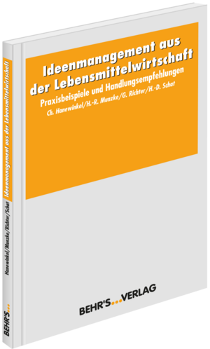 ISBN 9783954682799: Ideenmanagement aus der Lebensmittelwirtschaft – Praxisbeispiele und Handlungsempfehlungen