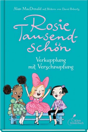 ISBN 9783954701131: Rosie Tausendschön - Verkupplung mit Verschnupfung - Verkupplung mit Verschnupfung