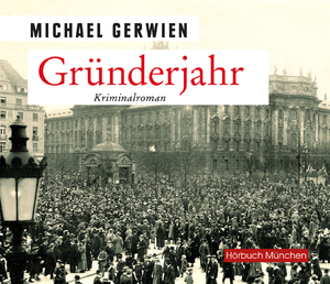 gebrauchtes Hörbuch – Michael Gerwien – Gründerjahr: 100 Jahre Freistaat - 100 Jahre Mord - 6 CDs