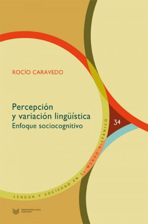 ISBN 9783954873746: Percepción y variación lingüística. - Enfoque sociocognitivo.