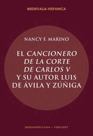 ISBN 9783954879595: El Cancionero de la corte de Carlos V y su autor, Luis de Ávila y Zúñiga