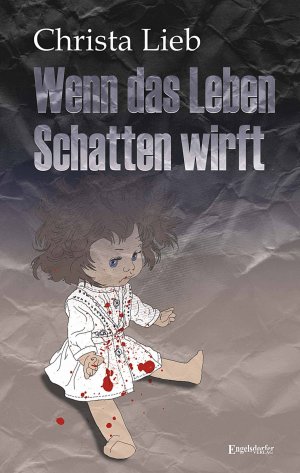 ISBN 9783954884315: Wenn das Leben Schatten wirft: Roman