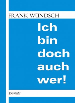 ISBN 9783954885060: Ich bin doch auch wer!