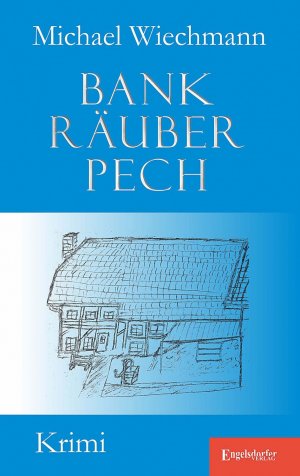 ISBN 9783954887361: Bankräuberpech