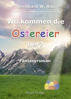ISBN 9783954933570: Wo kommen die Ostereier her?