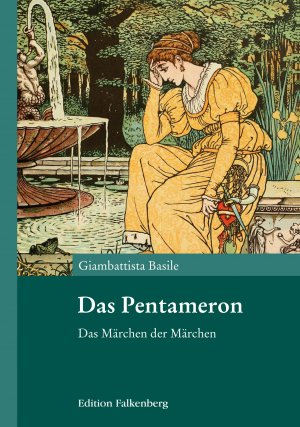 ISBN 9783954940899: Das Pentameron - Das Märchen der Märchen. Vollständige deutsche Ausgabe