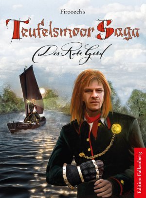 ISBN 9783954942411: Der Rote Gerd – Firoozeh’s Teufelsmoor Saga, Band 1