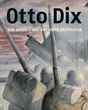 ISBN 9783954980734: Otto Dix – Der Krieg – Das Dresdner Triptychon