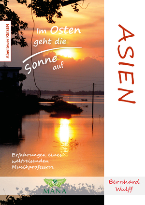 ISBN 9783955032630: Asien – Im Osten geht die Sonne auf