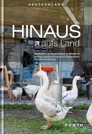 ISBN 9783955041281: HINAUS aufs Land - Entdecken, wo Deutschland zu Hause ist