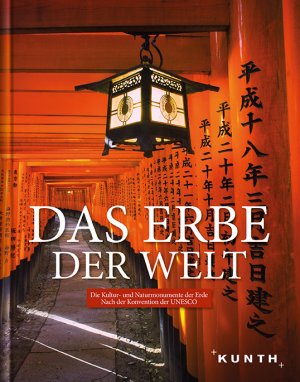 ISBN 9783955042066: Das Erbe der Welt 2015/2016 - Die Kultur- und Naturmonumente der Erde nach der Konvention der UNESCO