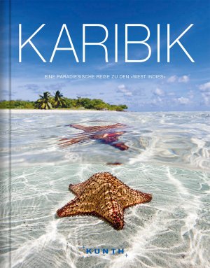 ISBN 9783955042158: Karibik - Eine paradiesische Reise zu den »West Indies«