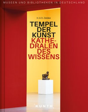 gebrauchtes Buch – Horst Zielske – Tempel der Kunst, Kathedralen des Wissens., Museen und Bibliotheken in Deutschland.