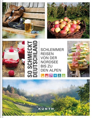 ISBN 9783955047610: So schmeckt Deutschland - Schlemmerreisen von der Nordsee bis zu den Alpen