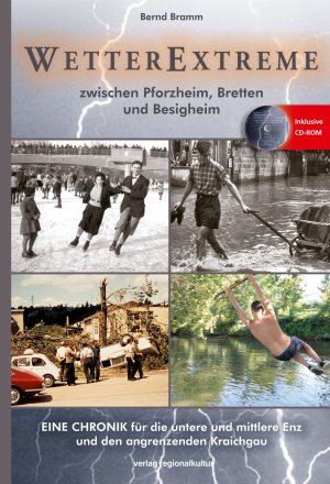 ISBN 9783955050047: Wetterextreme - zwischen Pforzheim, Bretten und Besigheim