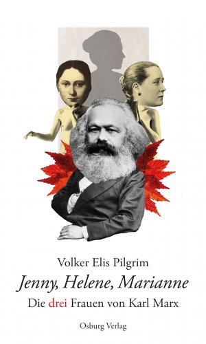 ISBN 9783955101565: Jenny, Helene, Marianne – Die drei Frauen von Karl Marx