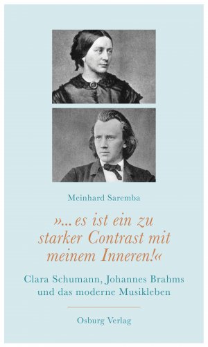 ISBN 9783955102593: "... es ist ein zu starker Contrast mit meinem Inneren!" - Clara Schumann, Johannes Brahms und das moderne Musikleben