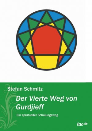 ISBN 9783955291075: Der Vierte Weg von Gurdjieff - Ein spiritueller Schulungsweg