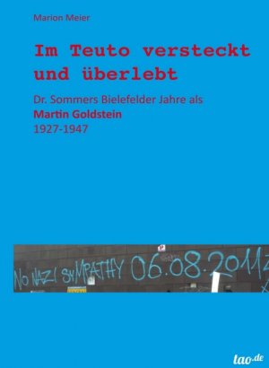 ISBN 9783955291839: Im Teuto versteckt und überlebt - Dr. Sommers Bielefelder Jahre als Martin Goldstein 1927-1947