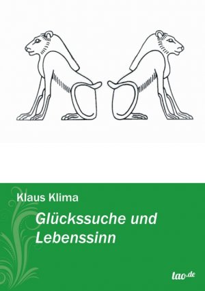 ISBN 9783955291952: Glückssuche und Lebenssinn